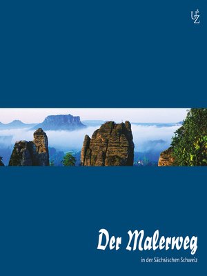cover image of Der Malerweg in der Sächsischen Schweiz